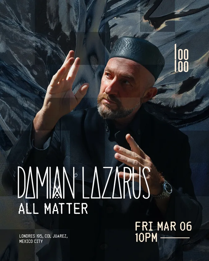 Damian Lazarus — Mar 06